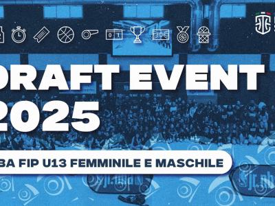 DRAFT EVENT 2025 | JR. NBA FIP U13 FEMMINILE E MASCHILE DRAFT EVENT 2025 | JR. NBA FIP U13 FEMMINILE E MASCHILE