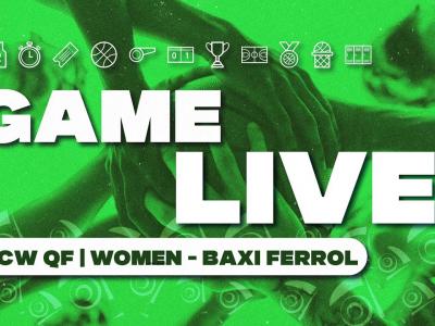 G1 ECW QR FINALS | DINAMO WOMEN - BAXI FERROL G1 ECW QR FINALS | DINAMO WOMEN - BAXI FERROL