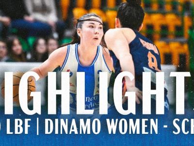 G22 LBF DINAMO WOMEN - SCHIO | HIGHLIGHTS G22 LBF DINAMO WOMEN - SCHIO | HIGHLIGHTS