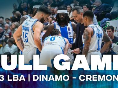 G23 LBA DINAMO BDS - CREMONA | FULL GAME G23 LBA DINAMO BDS - CREMONA | FULL GAME