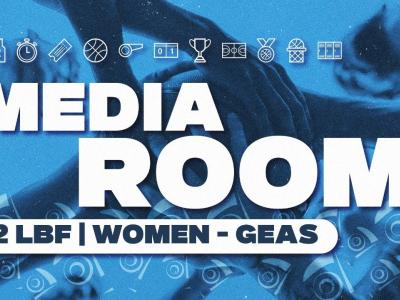 G22 LBF DINAMO WOMEN - GEAS | MEDIA ROOM