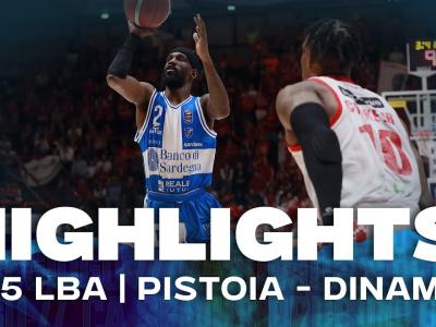 G25 LBA PISTOIA - DINAMO BDS | HIGHLIGHTS