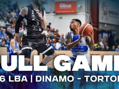 G26 LBA DINAMO BDS - TORTONA | FULL GAME