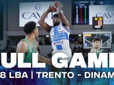 G28 LBA TRENTO - DINAMO BDS | FULL GAME