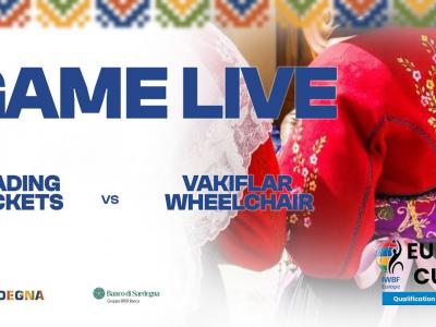 IBWF QF TOURNAMENT EUROCUP 3 GAME LIVE |  READING ROCKETS - VAKIFLAR WHEELCHAIR