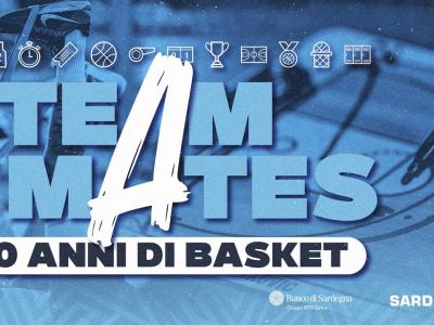 TEAMMATES | 100 ANNI DI BASKET TEAMMATES | 100 ANNI DI BASKET