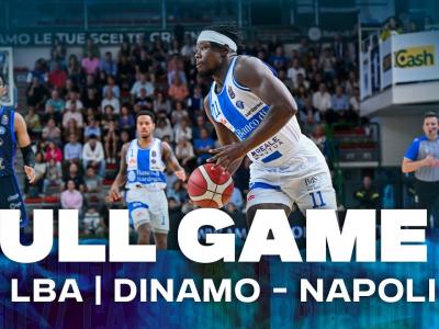 G3 LBA FULL GAME DINAMO BDS NAPOLI G3 LBA FULL GAME DINAMO BDS NAPOLI