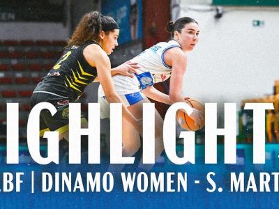G4 LBF HIGHLIGHTS | DINAMO - S. MARTINO G4 LBF HIGHLIGHTS | DINAMO - S. MARTINO