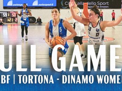 G5 LBF TORTONA - DINAMO WOMEN | FULL GAME G5 LBF TORTONA - DINAMO WOMEN | FULL GAME