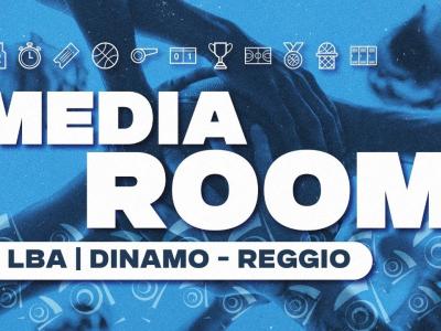 G11 LBA DINAMO BDS - REGGIO EMILIA | MEDIA ROOM G11 LBA DINAMO BDS - REGGIO EMILIA | MEDIA ROOM